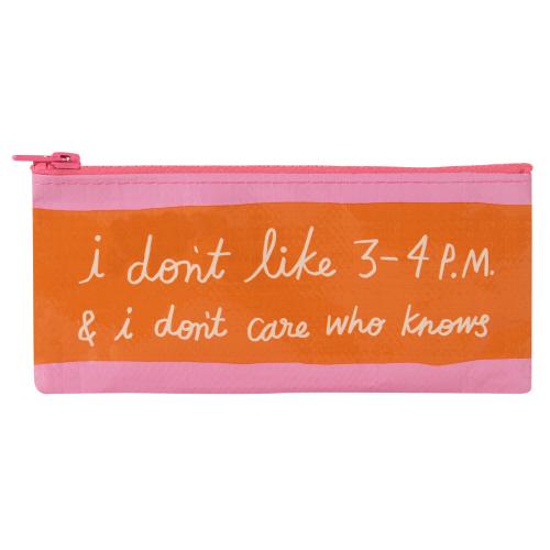 I Don't Like 3-4 Pencil Case