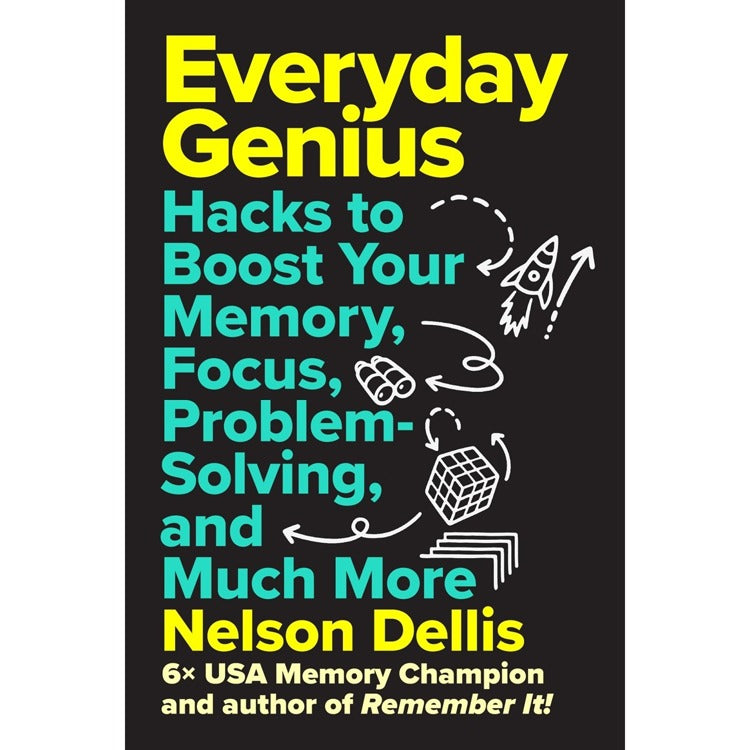 Everyday Genius: Hacks to Boost Your Memory, Focus