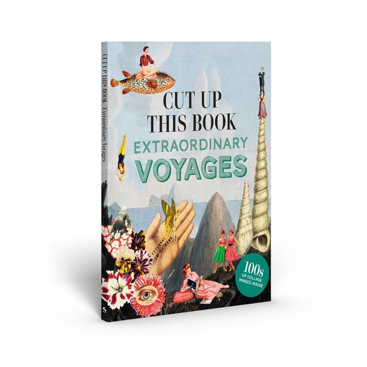 Cut Up This Book: Extraordinary Voyages to Incredi