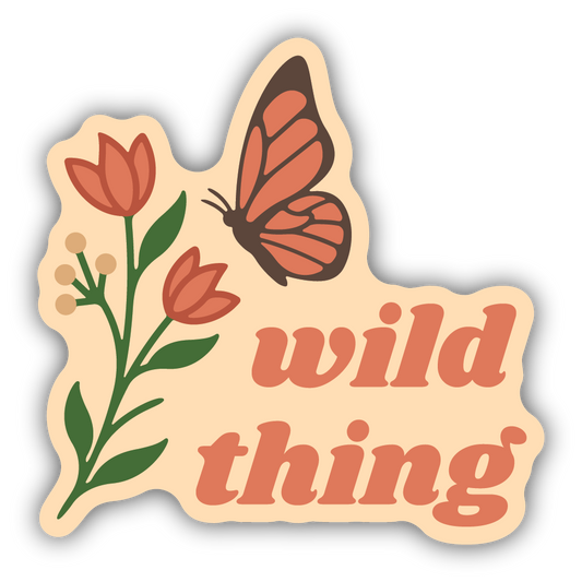 Wild Thing Flower With Butterfly