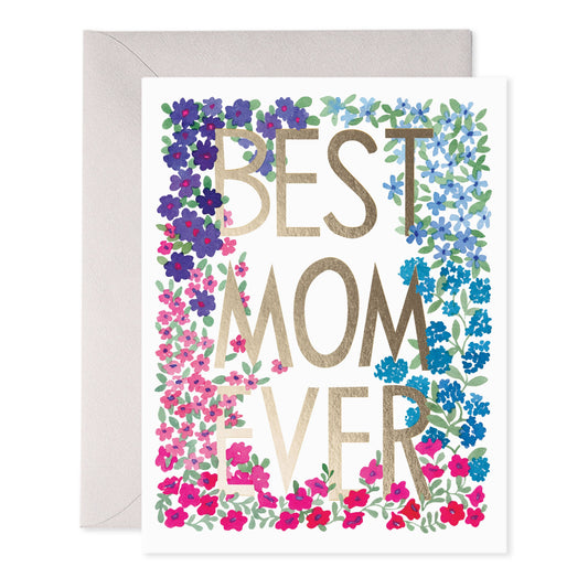Best Mom Ever Flower Frame Greeting Card – Mother’s Day Card