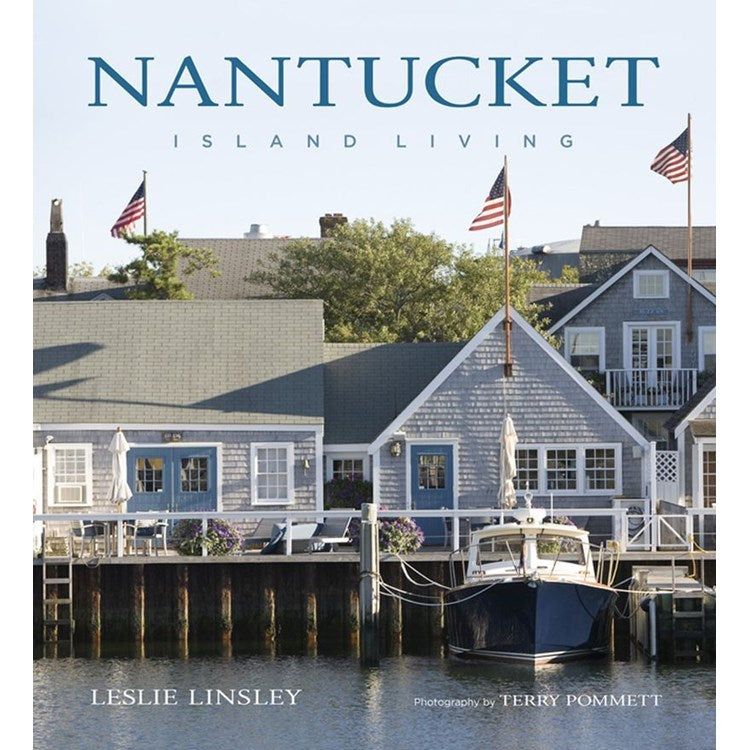 Nantucket: Island Living